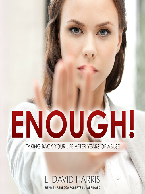 Title details for Enough! by L. David Harris - Available